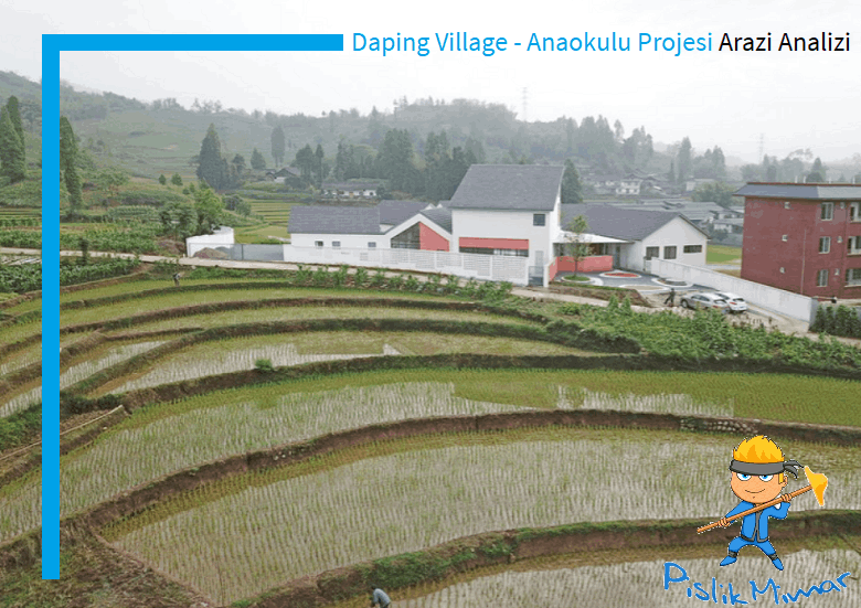 daping village anaokulu projesi arazi analizi